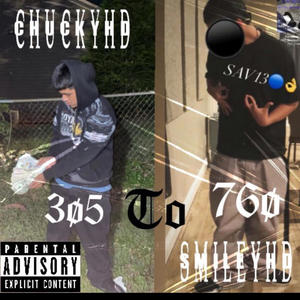 3Ø5 TO 76Ø (feat. 760_smileyhd) (Explicit)