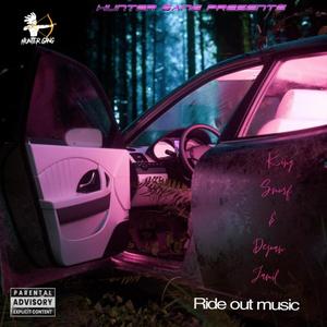 Ride Out Music (feat. King Smurf & Dejuan Jamil) [Explicit]