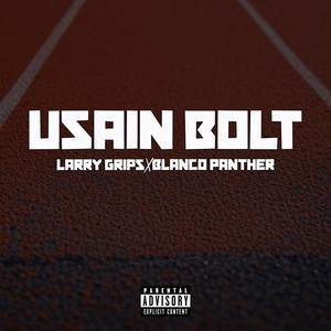 Usain Bolt (Explicit)