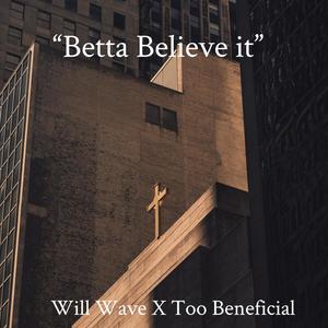 Betta Believe It (Explicit)