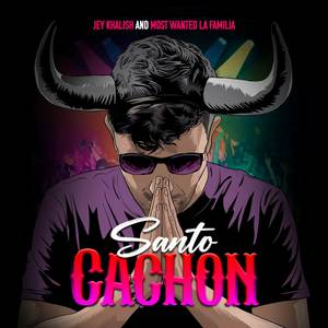 Santo Cachon (Explicit)