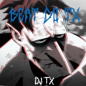 BEAT DO TX (Explicit)