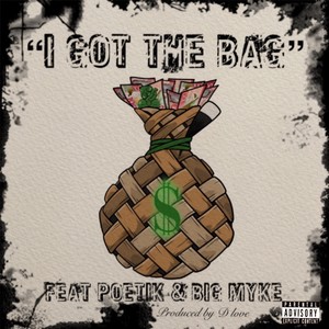 I Got the Bag (Explicit)