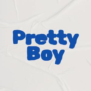 Pretty Boy (Explicit)