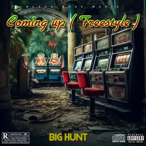 Coming up (Freestyle) [Explicit]