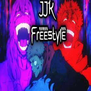 JJK FREESTYLE (Explicit)