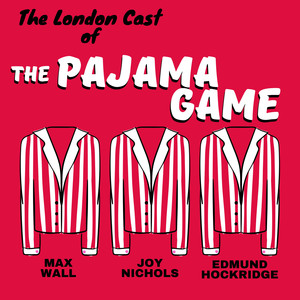 The Pajama Game (Original London Cast)