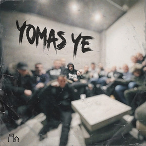 YOMAS YE (Explicit)