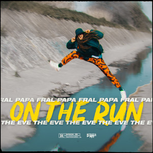 On the Run (Explicit)