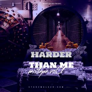 Harder than me (feat. Tim Thugga) [Explicit]