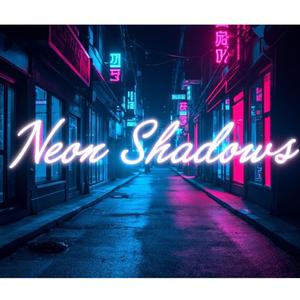 Sombras de Neón (Neon Shadows)