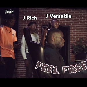 Feel Free (feat. Jair & J Rich)