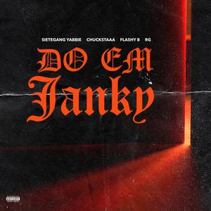 Do Em Janky (feat. CHUCKSTAAA) (Explicit)