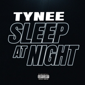 Sleep At Night (Explicit)