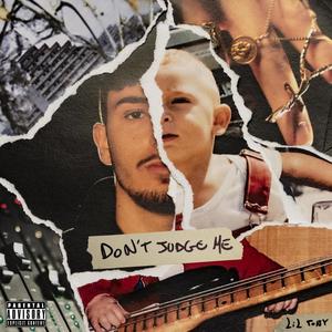 Don't Judge Me (Explicit)