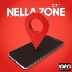 Nella Zone (feat. Vyzel) [Explicit]