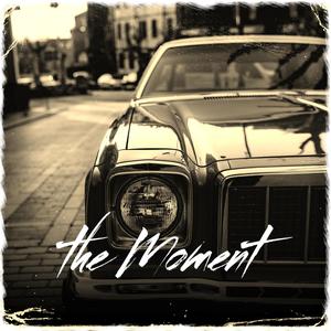 the Moment