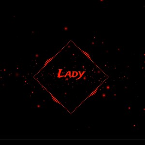 Lady (Explicit)