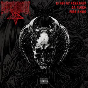 Kings of Darkness (Explicit)