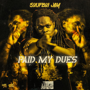 Paid My Dues (Explicit)