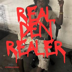 Real den Realer (Explicit)