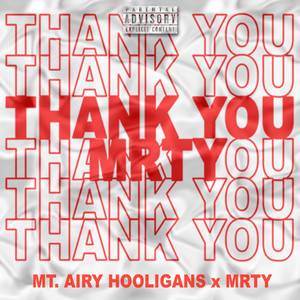 THANK YOU MRTY (Explicit)