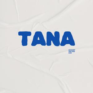 Tana (feat. 0xSaint) (Explicit)