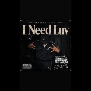 I NEED LUV (feat. GOLDIE GOLD) (Explicit)