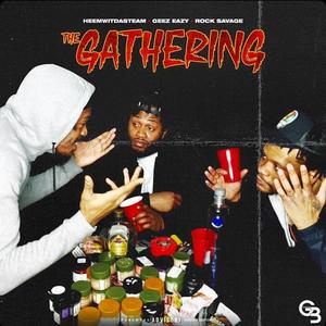 The Gathering (Explicit)