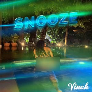 Snooze (Explicit)