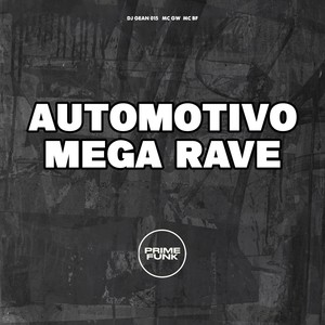 Automotivo Mega Rave (Explicit)