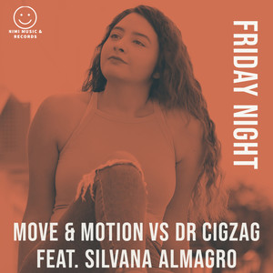 Friday Night (Dr CigZag Remix)