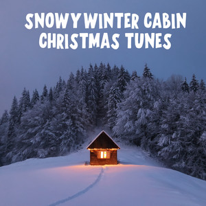 Snowy Winter Cabin Christmas Tunes