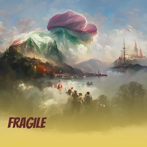 Fragile