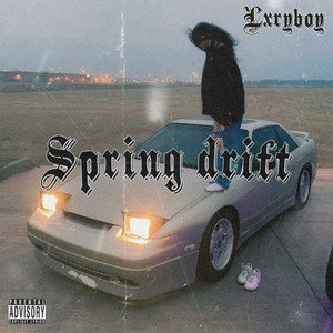 Spring Drift (Explicit)