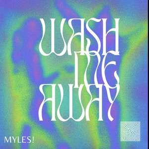Wash Me Away