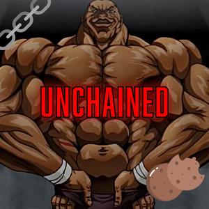 UNCHAINED (feat. PXWER)