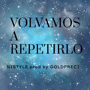 Volvamos a Repetirlo (Explicit)