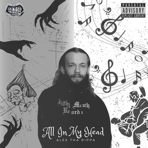 All in My Head (Explicit)