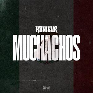 Muchachos (Explicit)