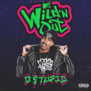 WILD N OUT (Explicit)