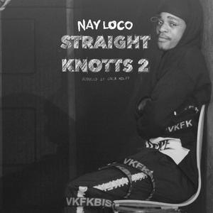 Straight Knotts 2 (Explicit)