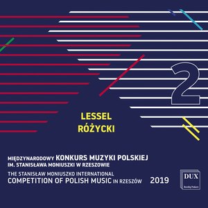 The Stanisław Moniuszko International Competition of Polish Music in Rzeszów 2019, Vol. 2