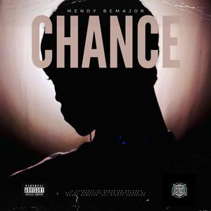 Mendy BeMajor - CHANCE (Official Audio)