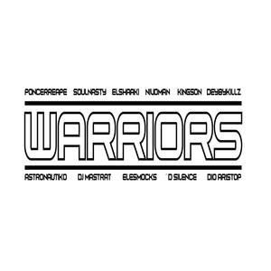 Warriors (feat. El Shaaki, Contrasonidokillz, Nebraskuad, D'Silence, Kingson.MF, Mastrat & Poncerreape)