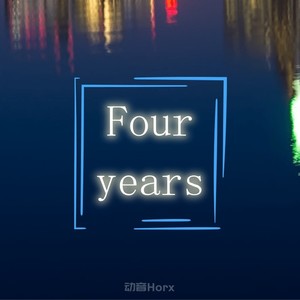 4 years
