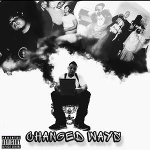 Changed Ways (Explicit)