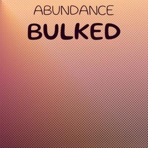 Abundance Bulked