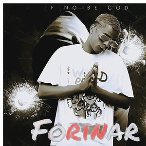If No Be God