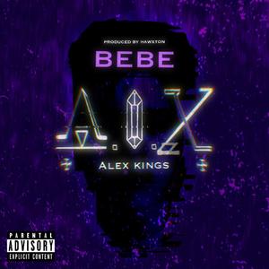 Bebe (feat. Hawxton) [Explicit]